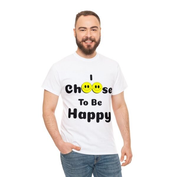 I Choose to be Happy, Unisex Heavy Cotton Tee - Image 13