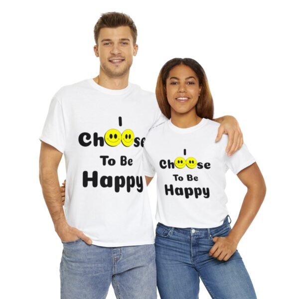 I Choose to be Happy, Unisex Heavy Cotton Tee - Image 22