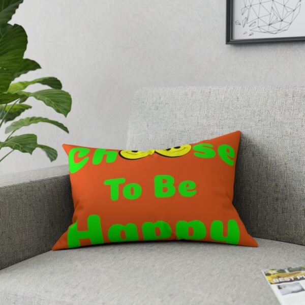 I Choose to be Happy, Broadcloth Pillow - Image 12