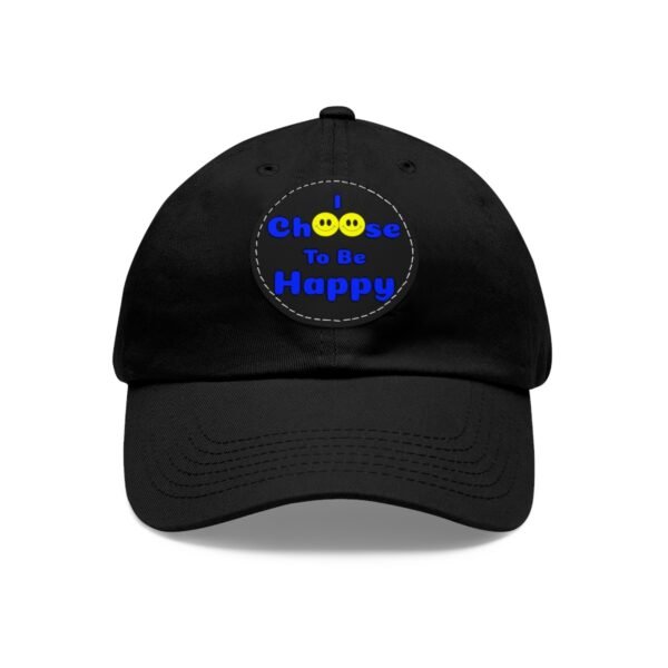 I Choose to be Happy, Dad Hat with Leather Patch (Round) - Image 57