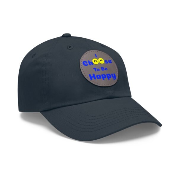 I Choose to be Happy, Dad Hat with Leather Patch (Round) - Image 93