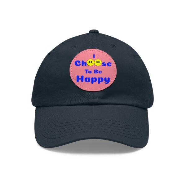 I Choose to be Happy, Dad Hat with Leather Patch (Round) - Image 106