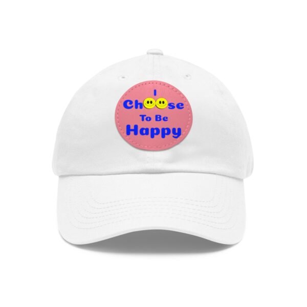 I Choose to be Happy, Dad Hat with Leather Patch (Round) - Image 22