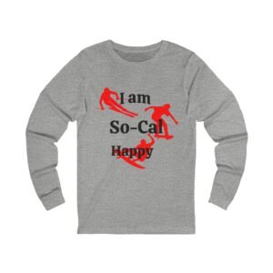 I am So-Cal Happy, Unisex Jersey Long Sleeve Tee